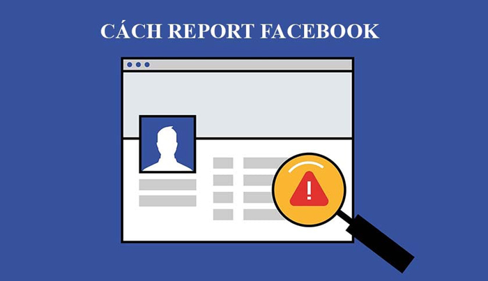 [Đã Test] Cách Report Facebook, RIP FB "1 Phát Chết Luôn"