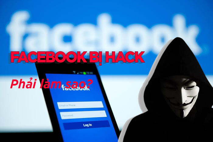 Tại Sao Facebook Bị Hack? 3 Cách Lấy Lại Tài Khoản Facebook Bị Hack