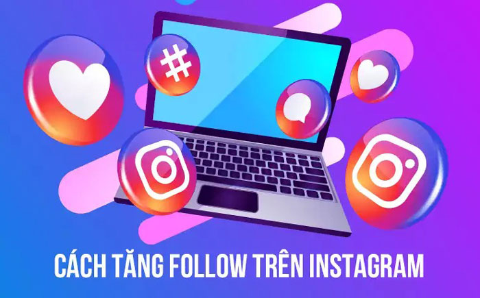 15 Cách Tăng Follow Instagram Miễn Phí (Thử Đi Chờ Chi)